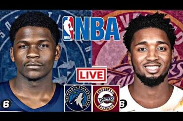 LIVE: CLEVELAND CAVALIERS vs MINNESOTA TIMBERWOLVES | NBA | PLAY BY PLAY | SCOREBOARD