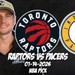 Toronto Raptors vs Indiana Pacers 1/14/26 NBA Free Picks & Prediction | NBA Betting Tips