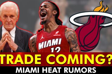 HEAT TRADE COMING? | Miami Heat Rumors