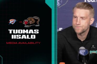 Tuomas Iisalo Press Conference | Grizzlies vs. Thunder