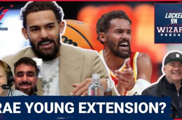 Is a Trae Young Extension the Play for the Washington Wizards? | Joe House Breaks It Down
