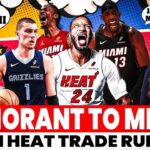 Ja Morant DEMANDS The Miami Heat?! Bam Adebayo Trade Rumors HEAT UP!