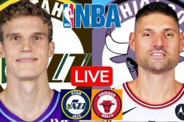 LIVE: UTAH JAZZ vs CHICAGO BULLS | NBA | PLAY BY PLAY | SCOREBOARD