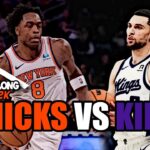 NEW YORK KNICKS VS SACRAMENTO KINGS LIVE PLAY BY PLAY! | WATCH ALONG W/ CK2K