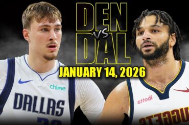 Denver Nuggets vs Dallas Mavericks Full Game Highlights - January 14, 2026 | NBA Season