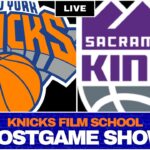 Knicks at Kings - Recap & Reaction | POSTGAME SHOW | Knicks Film School