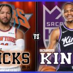 New York Knicks VS Sacramento Kings LIVE Play-By-Play | Pre and Post Game Coverage!