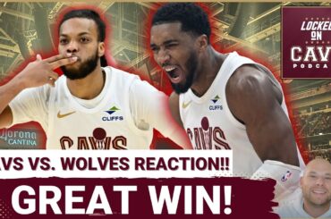 REACTION: Cleveland Cavaliers Get HUGE WIN Over Minnesota Timberwolves | Are the Cavs Back!?