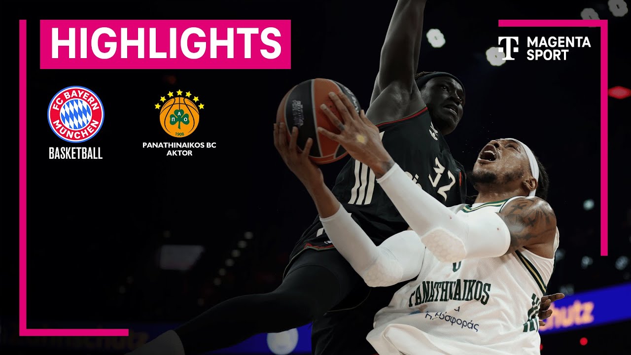 FC Bayern München - Panathinaikos Athen | EuroLeague | MAGENTA SPORT