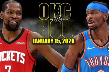 Oklahoma City Thunder vs Houston Rockets Full Game Highlights - January 15, 2026 | NBA Season