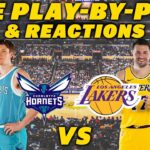 Charlotte Hornets vs Los Angeles Lakers | Live Play-By-Play & Reactions
