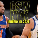 Golden State Warriors vs New York Knicks Full Game Highlights - January 15, 2026 | NBA Season