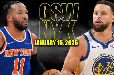 Golden State Warriors vs New York Knicks Full Game Highlights - January 15, 2026 | NBA Season