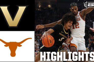 UNDEFEATED NO MORE 🚨 Vanderbilt Commodores vs. Texas Longhorns | Full Game Highlights | ESPN CBB