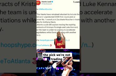 Atlanta hawks WILL NOT TRADE the unprotected pelicans pick. #nba #basketball #atlanta #dallas #ad