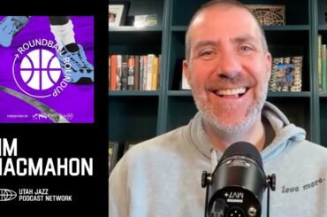 ESPN's Tim MacMahon joins Roundball Roundup 🤠🎙️ | UTAH JAZZ