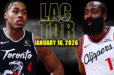 Los Angeles Clippers vs Toronto Raptors Full Game Highlights - January 16, 2026 | NBA Season