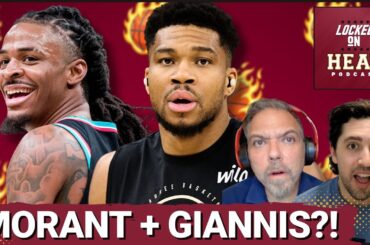BLOCKBUSTER: Can the Miami Heat TRADE For Giannis Antetokounmpo and Ja Morant for NBA Title Run?