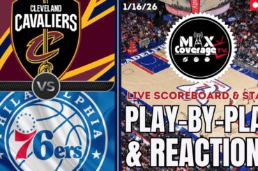 🔴LIVE - Cleveland Cavaliers vs Philadelphia 76ers - Play-By-Play & Reactions (1/16/26)