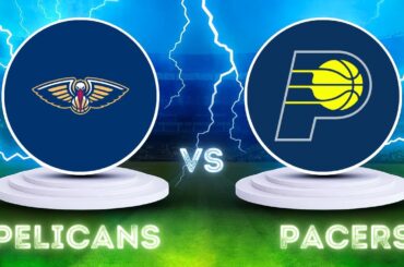 New Orleans Pelicans vs Indiana Pacers NBA Live Play By Play Scoreboard 1/16/26