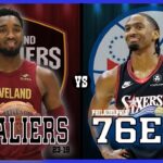 Cleveland Cavaliers VS Philadelphia 76ers LIVE Commentary Scoreboard | PLUS Pre Game Coverage
