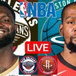 LIVE: NEW ORLEANS PELICANS vs HOUSTON ROCKETS | NBA | PLAY BY PLAY | SCOREBOARD