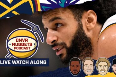 Charlotte Hornets @ Denver Nuggets Watch Along | DNVR Nuggets