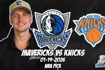 Dallas Mavericks vs New York Knicks 1/19/26 NBA Free Picks & Prediction | NBA Betting Tips