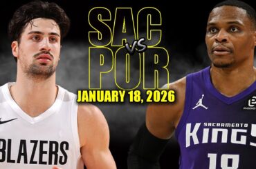 Portland Trail Blazers vs Sacramento Kings Full Game Highlights - January 18, 2026 | NBA Seaso