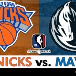 Knicks vs. Mavs Live Streaming Scoreboard, Play-By-Play, Highlights & Stats | NBA on NBC Stream