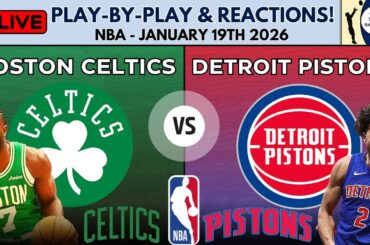 NBA: Boston Celtics vs Detroit Pistons (Live Play-By-Play & Reactions)