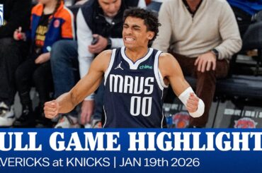 Mavericks Highlights at New York Knicks | January 19, 2026