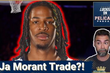 TRADE RUMORS: Are the Pelicans CHASING Ja Morant for EXCITEMENT or RISKING Their Franchise FUTURE?