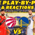 Toronto Raptors vs Golden State Warriors | Live Play-By-Play & Reactions