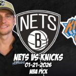 Brooklyn Nets vs New York Knicks 1/21/26 NBA Free Picks & Prediction | NBA Betting Tips