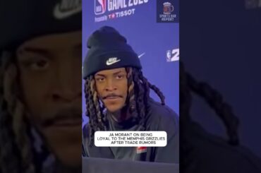 Ja Morant On Being Loyal To The Memphis Grizzlies After Trade Rumors!!