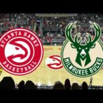 Atlanta Hawks VS Milwaukee Bucks| NBA Live Stream & Interactive Chat