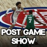 LIVE Detroit Pistons vs Boston Celtics POST GAME SHOW