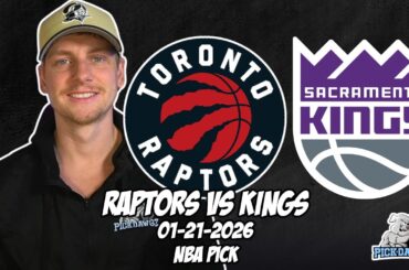 Toronto Raptors vs Sacramento Kings 1/21/26 NBA Free Picks & Prediction | NBA Betting Tips