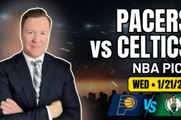 Indiana Pacers vs Boston Celtics – NBA Pick l Wednesday 1/21/26 l Vernon’s Bets, Picks & Predictions