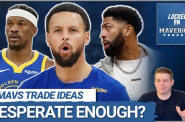 Are the Warriors DESPERATE Enough to Trade Their Future for Anthony Davis? | Dallas Mavericks Trades