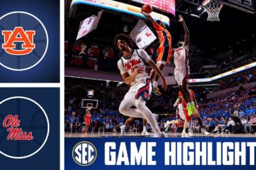 Auburn Tigers at Ole Miss Rebels | Game Highlights | 2026 SEC Men's Basketball