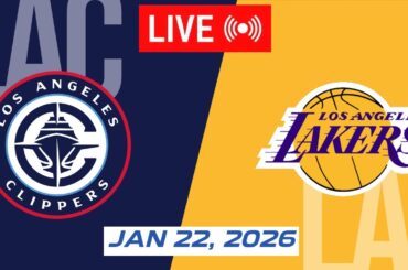 NBA LIVE! Los Angeles Lakers vs Los Angeles Clippers | January 22, 2026 NBA Regular Season LIVE