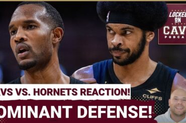 REACTION: Cleveland Cavaliers Use DOMINANT Defensive Performance to EARN Win Over Hornets!