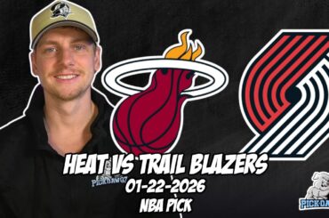 Miami Heat vs Portland Trail Blazers 1/22/26 NBA Free Picks & Prediction | NBA Betting Tips