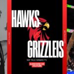 WE TALK HAWKS TV. HAWKS VS GRIZZLIES WATCH ALONG