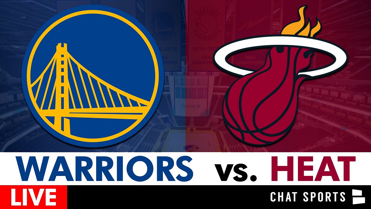 Warriors vs. Heat Live Streaming Scoreboard, Play-By-Play, Highlights | Free NBA Stream