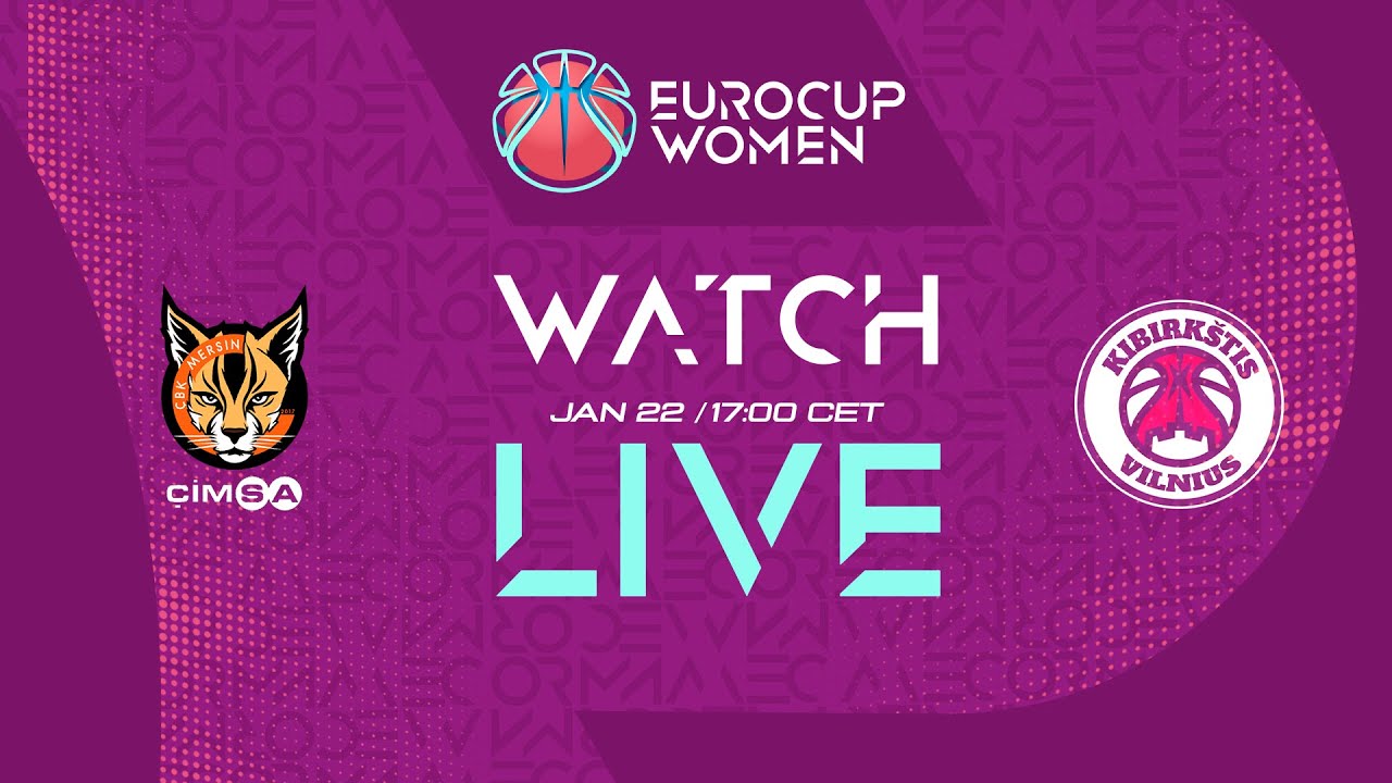 Round of 16 | ÇİMSA ÇBK MERSİN v Kibirkstis-TOKS | Full Basketball Game | EuroCup Women 2025-26