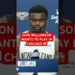 ZION WILLIAMSON to the BULLS?!