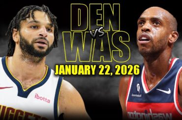 Denver Nuggets vs Washington Wizards Full Game Highlights – January 22, 2026 | NBA Season